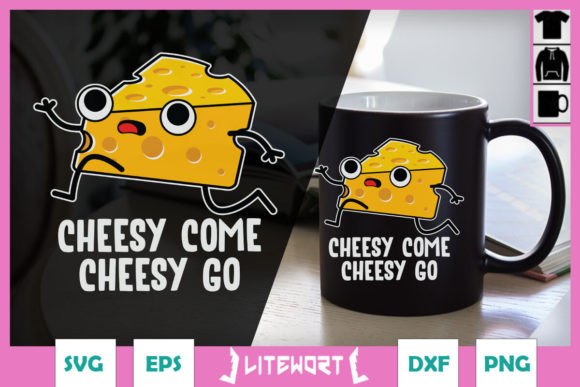 Cheesy Come Cheesy Go Funny SVG Review
