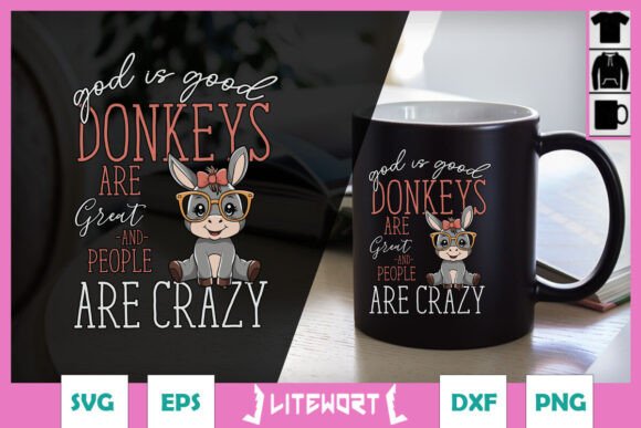 Donkeys Are Great Sarcastic Funny SVG Review