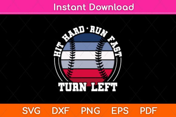 Hit Hard Run Fast Turn Left Funny Svg Review