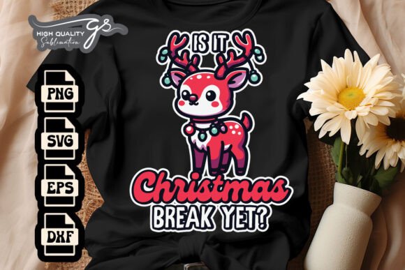 Is It Xmas Break Yet Funny SVG Review