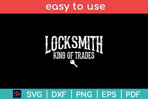 Locksmith King of Trades Funny Svg File Review