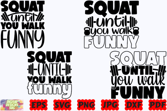 Squat Until You Walk Funny SVG Gym Review